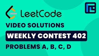 Leetcode Weekly Contest 402 | Video Solutions - A to D | by Abhinav Kumar | TLE Eliminators