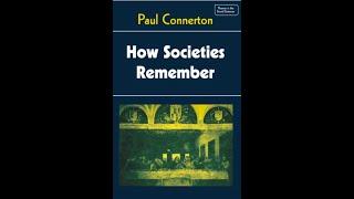 "How Societies Remember" By Paul Connerton