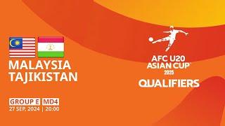 Malaysia - Tajikistan | Group E | MD4 | AFC U20 Asian Cup 2025 Qualifiers