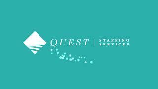 Quest Staffing Services is Hiring!