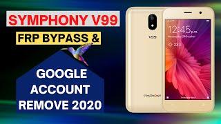 Symphony V99 Frp Bypass & Google Account Remove 2020