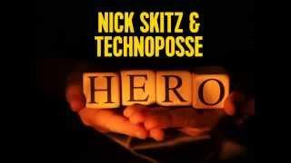 Nick Skitz & Technoposse - Hero (Radio Edit)