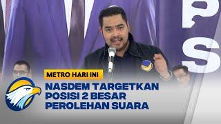 NasDem Targetkan Posisi 2 Besar Perolehan Suara