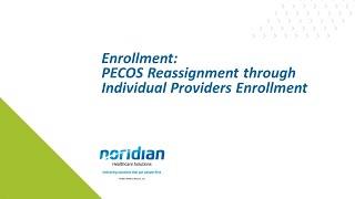 Enrollment: PECOS Reassignment through Individual Providers Enrollment