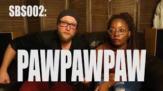 Side By Side 002 | PawPawPaw Review