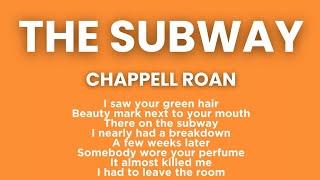 Chappell Roan — The Subway Lyrics | she's got a way she got away lyrics