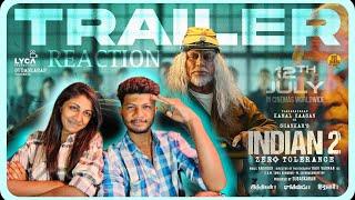 Indian 2 Trailer - Reaction | Kamal Haasan | Shankar | Anirudh | Subaskaran | Lyca Productions | ODY