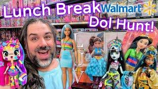 Lunch Break Doll Hunt - Walmart!