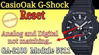 RESET Casio G Shock GA-2100 | Fix: Analog and Digital Don't Match (Sync Module 5611)