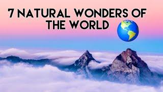 Seven Natural Wonders of the World