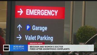 Brigham and Women's doctor fired after complaints