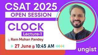 UPSC CSAT 2025 | CSAT Clock Class - 1 | Reasoning For CSAT | CSAT Clock Topic By Ram Mohan Pandey