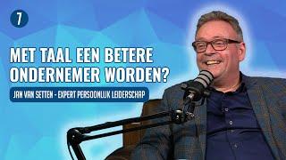 Jan van Setten over TAALGEBRUIK om een BETERE ONDERNEMER te worden | 7DTV