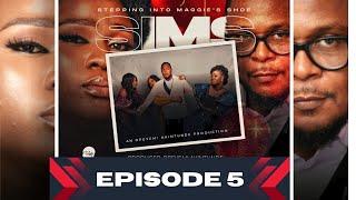 EPISODE 5- SIMS (STEPPING INTO MAGGIE'S SHOE) #opeyemiakintunde #deepthotsfilms