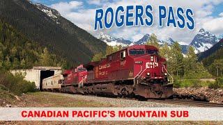 Rogers Pass [Canadian Pacific's Mountain Sub]