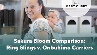 Sakura Bloom Comparison: Ring Slings v. Onbuhimo Carriers | The Baby Cubby