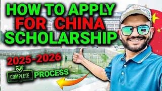 how to apply for china scholarship 2025 -  2026  | Complete Procedure Part 1 Overview | CSC Guide