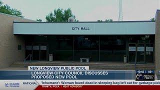 City of Longview approves construction of new public pool