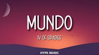 IV of Spades - MUNDO (Lyrics)
