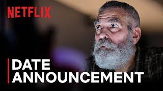 THE MIDNIGHT SKY starring George Clooney | Date Announcement | Netflix