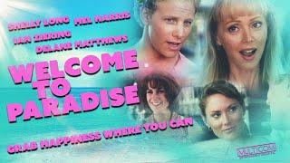 Welcome to Paradise - Full Movie | Shelley Long, Mel Harris, Michael McGrady, DeLane Matthews