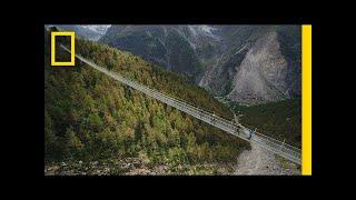 Could You Walk Across the World's Longest Pedestrian Suspension Bridge? | National Geographic