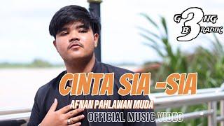 Cinta Sia-Sia - Afnan Pahlawan Muda (Official Music Video)