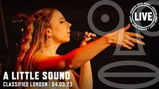 WAH LIVE: A LITTLE SOUND | London 04.03.23