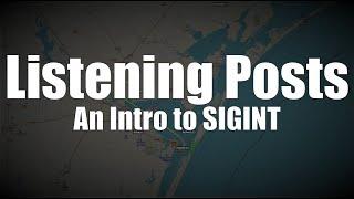 Listening Posts: An Intro to SIGINT