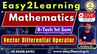 B-Tech 1st Semester Mathematics | Vector Differential Operator  | by easy2learning