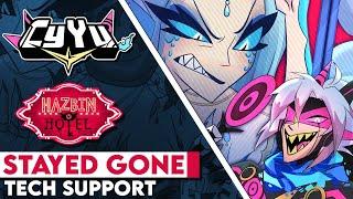 Hazbin Hotel - Stayed Gone - Tech Support Edition | Cover by CyYu & @LeeandLie