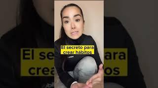 ¿Cómo crear un nuevo hábito? #hábitos #ejercicio #tips