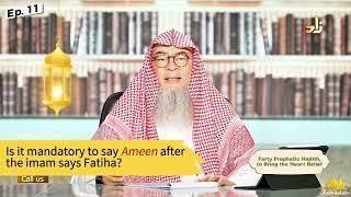 Is it mandatory to say Ameen after the imam says Fatiha