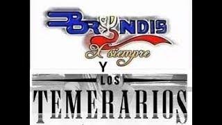 BRYNDIS Y TEMERARIOS/ CON LOCUCIÓN DE DAVID CAMPOS                   EL LEGENDARIO/DAVID CAMPOS