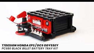 T7Design | Honda EP3 / DC5 Odyssey PC680 Black Billet Battery Tray Kit