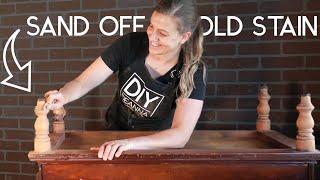 Sand Off Old Stain | Dresser Makeover Part 1