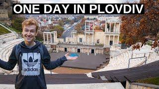 WHAT TO DO IN PLOVDIV (Visiting Bulgaria’s cultural capital)