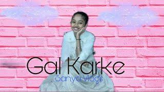 GAL KARKE - Dance Cover | Asses Kaur | #Sansthetic  Choreography |