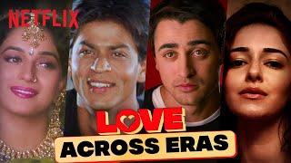 EVOLUTION of LOVE in FILMS ft. SRK, Madhuri Dixit, Siddhant Chaturvedi & more | Netflix India