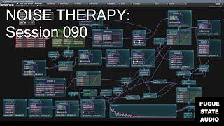 Noise Therapy: Session 091