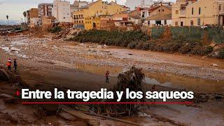 DANA trajo su peor tragedia: ahora Valencia es saqueada y la situación se agrava para todos