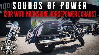 120R” with Moonshine Horsepower Exhaust | Moonshine H-D SOUNDS of POWER!