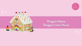 Penguin Palace Designer Insta-House Tutorial