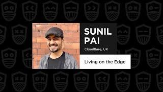 Living on the Edge - Sunil Pai, React Advanced 2021