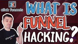 FUNNEL HACKING 101 | WHAT IS IT?