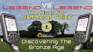 Legend Vs Legend | The Hunt For Hammered Coins | Discovering The Bronze Age | #TheLegend #noktamakro