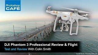 Review: DJI Phantom 3 Pro what's new? features and flight demo.