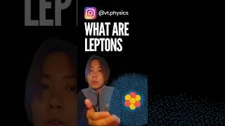 Leptons