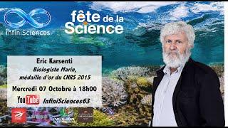 Fête de la Science 2020 : Eric Karsenti - InfiniSciences