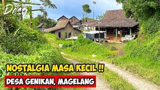 NOSTALGIA !! SUASANA DESA GUNUNG MERBABU - Cerita Desa Genikan, Ngablak, Magelang, Jawa Tengah